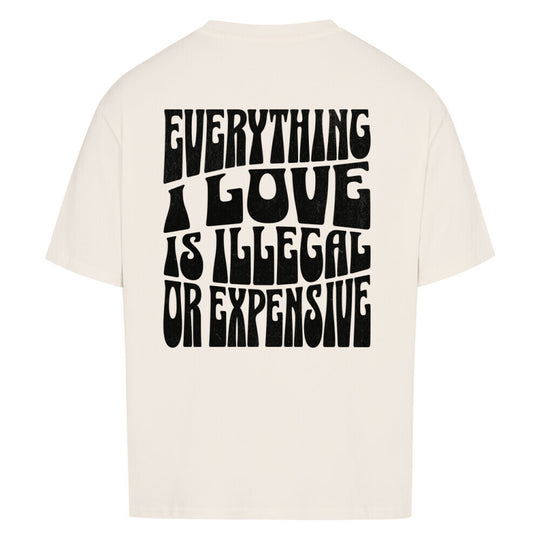 Everything I Love Shirt – Dein Statement für Individualität