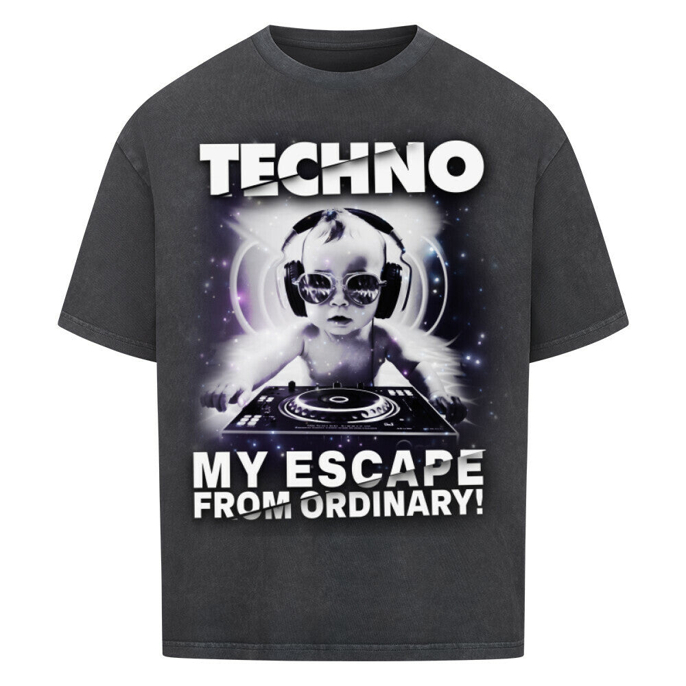 Techno my escape from ordinary-tshirt